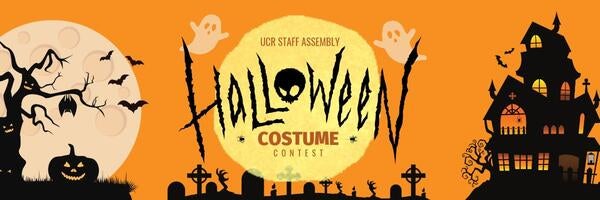 Full moon behind a tree and jack-o-lantern, graveyard, and haunted house. Image text: UCR Staff Assembly Halloween Costume Contest.